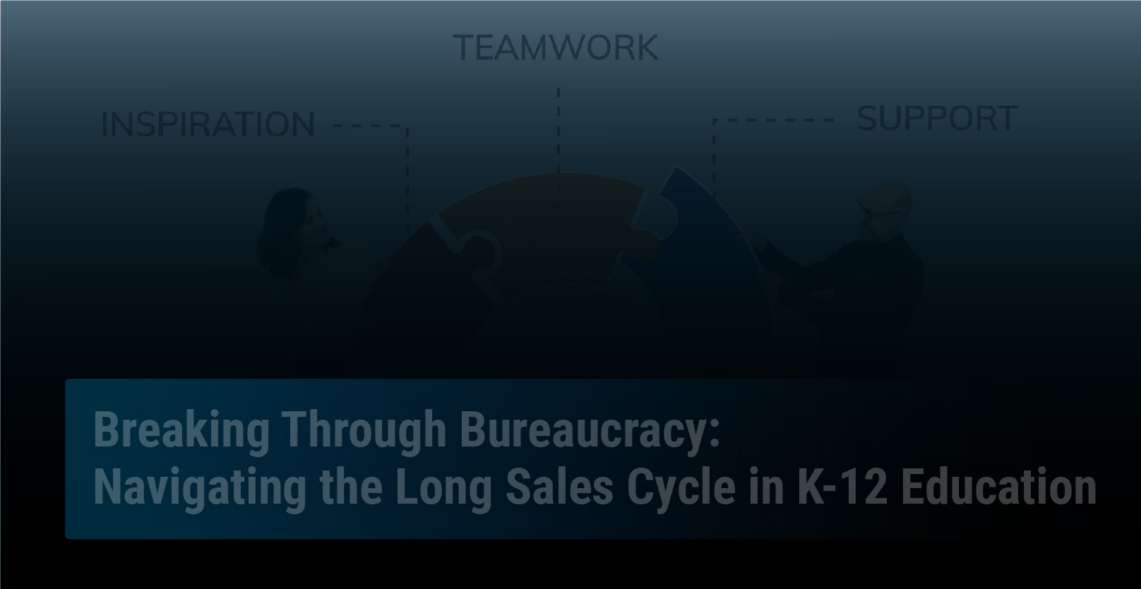 top Breaking Through Bureaucracy Navigating the Long Sales Cycle in K-12 Education