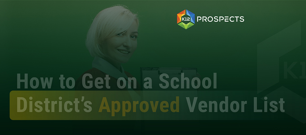 Featured How to Get on a School District Approved Vendor List